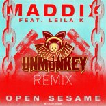 Maddix feat. Leila K - Open Sesame (Unmonkey x Krazy Kat Remix)