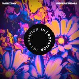 Wenzday Feat. Annaca - Fever Dream (Original Mix)