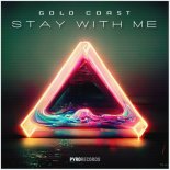 Gold Coast - Stay with Me