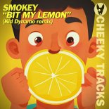 Smokey - Bit My Lemon (Kid Dynamo Radio Edit)