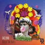 Facunh - Rock The Bass (Original Mix)