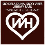 Rio Dela Duna, Jeremy Bass, Rico Vibes - Misterio De La Tierra (Extended Mix)