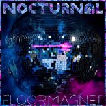 Floormagnet - Nocturnal (Late Night Extended Mix)