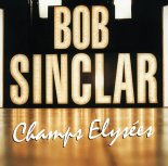 Bob Sinclar - Champs Elysées Theme (Ultimix by DJSW Productions) 128 bpm