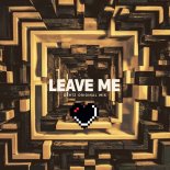 Dehtz - Leave Me (Original Mix)