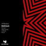 JP Mantero - Delirium (Mike Hiratzka Remix)