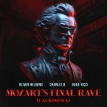 Olivier Heldens & Charles B Feat. Dana Ricci - Mozarts Final Rave (Lacrimosa) (Extended Mix)