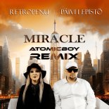 Retropenu & Paivi Lepisto - Miracle (Atomicboy Remix)