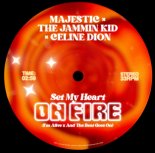 Majestic & The Jammin Kid Feat. Céline Dion - Set My Heart On Fire (I'm Alive X And The Beat Goes On)