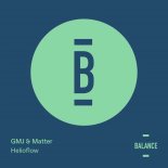 GMJ and Matter - Helioflow (Original Mix)