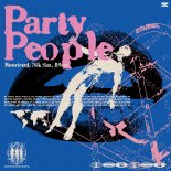 Restricted, Nik Siz, 89ers - Party People (Extended Mix)