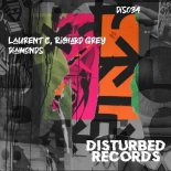 Laurent C, Richard Grey - Diamonds (Original Mix)