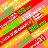 Luca Debonaire - Rock with You