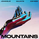 Jonas Blue, Galantis  & Zoe Wees - Mountains (Extended Mix)