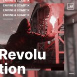 Envine & Scabtik - Revolution (Extended Mix)