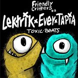 LEKTRK, Ever Tapia - Toxic Beats (Sandokan Remix)