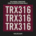 Trimtone, Folkness, Alexis Victoria Hall - Hallelujah (Extended Mix)
