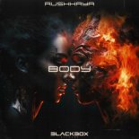 RUSHKAYA - Body (Extended Mix)