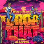 TVBOO & Lsdream Feat. Al Kapone - Drop That