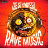 The Straikerz - Rave Music (Extended Mix)