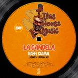 Mabel Caamal - La Candela (Original Mix)