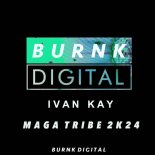 Ivan Kay - MagaTribe2k24 (Original Mix)