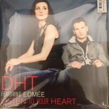 DHT Featuring Edmée - Listen To Your Heart (Rob Mayth Remix)