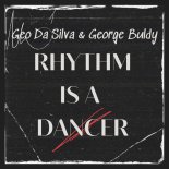 Geo Da Silva and George Buldy - Rhythm Is A Dancer (Extended Mix)