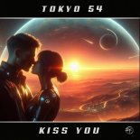 Tokyo 54 - Kiss You (Radio Edit)