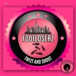 FootLoserz - Twizt And Shout (Extended Mix)