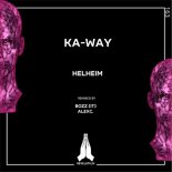 Ka-Way - Helheim (Bozz IT Remix)