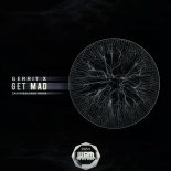 Gerrit X - Get Mad (Original Mix)