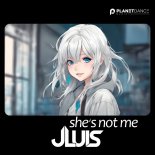 JLuis - She's Not Me