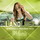 Melanie Brugger - Landluft (DJ Restlezz vs. Chris Diver Remix)