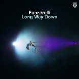 Fonzerelli - Long Way Down (Extended Mix)