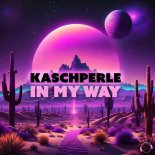 Kaschperle - In My Way