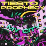 Tiesto & Prophecy - My City (Original Mix)