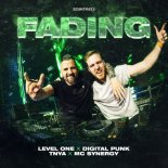 Level One & Digital Punk, TNYA Feat. MC Synergy - Fading