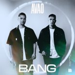 AVAO - BANG