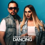 A-Mase, Sharliz - Dancing (Radio Mix)