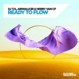 DJ T.H. Feat. Airwalk3r & Herby Van CF - Ready To Flow