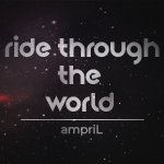 ampriL - Ride Through the World 16.05.2024