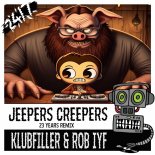 Klubfiller & Rob Iyf feat 247 Hardcore - Jeepers Creepers (VIP Mix)