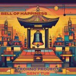 Techno Project & Geny Tur - Bell of Happiness