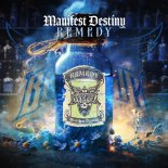 Manifest Destiny - Remedy (Extended Mix)