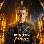 Spitnoise - Mix The Future (Extended Mix)