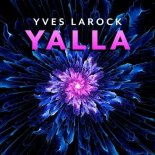 Yves Larock - Yalla (Extended)