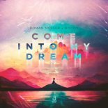 Roman Messer & Rocco - Come Into My Dream