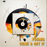 Yooniq - Come & Get It (Original Mix)