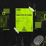 Alan CM, Tatia - Acapulco Vibes (Original Mix)